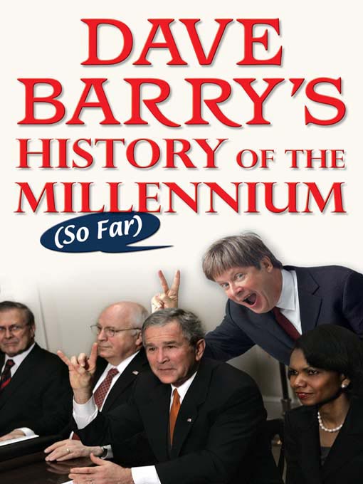 Title details for Dave Barry's History of the Millennium (So Far) by Dave Barry - Wait list
